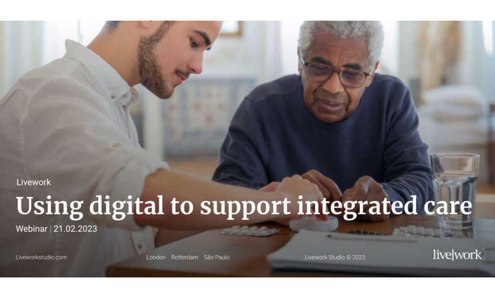 Webinar: Using digital to support integrated care