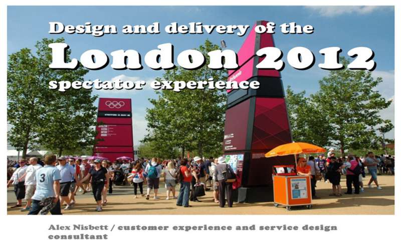 Design and delivery of the London 2012 spectator experience