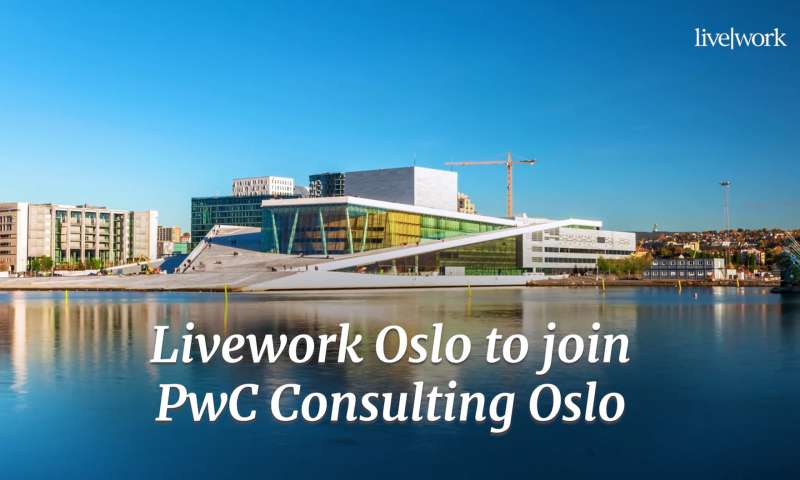 Livework Oslo joins PwC Consulting Oslo