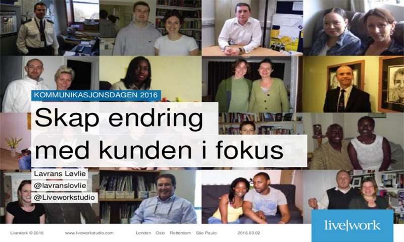 Skap endring med kunden i fokus