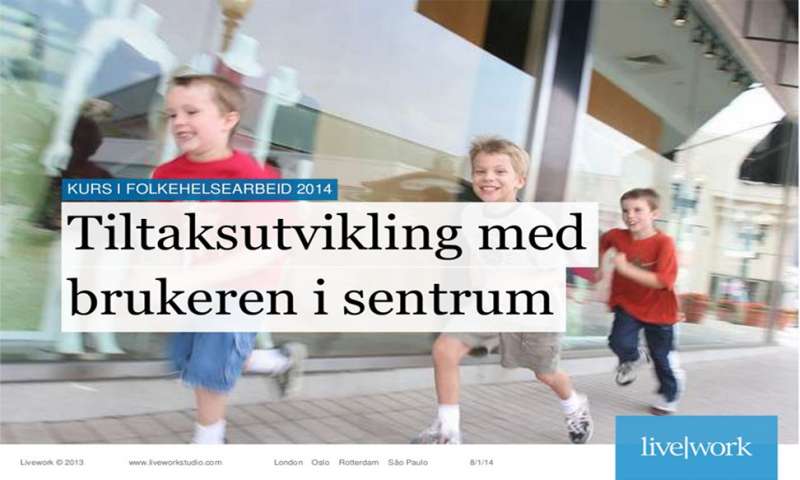 Tiltaksutvikling med brukeren i sentrum